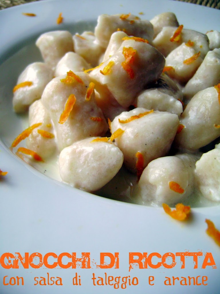 Gnocchi di ricotta con salsa di taleggio e arancia